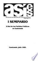 I Seminario, El Rol de los partidos políticos en Guatemala
