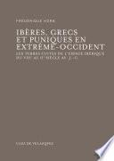Ibères, Grecs et Puniques en Extrême-Occident