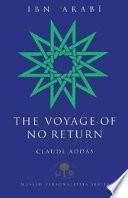 Ibn ʻArabī, the Voyage of No Return