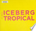 Iceberg tropical