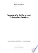 Iconografía del Supremo Tribunal de Justicia