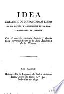 Idea del antiguo directorio o libro de los Bayles, y Amostazenes de la isla, y suplemento al Pariatje
