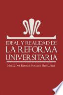 Ideal y realidad de la reforma universitaria