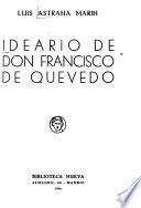 Ideario de don Francisco de Quevedo