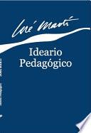 Ideario pedagógico. José Martí
