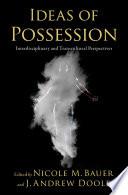 Ideas of Possession