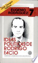 Ideas políticas de Rodrigo Facio