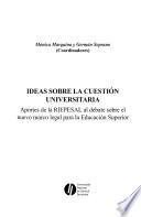 Ideas sobre la cuestión universitaria