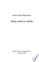 Ideas sobre lo visible