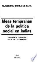 Ideas tempranas de la política social en Indias