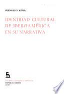 Identidad cultural de Iberoamérica en su narrativa