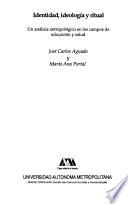 Identidad, ideología y ritual