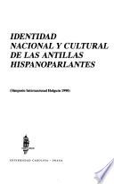 Identidad nacional y cultural de las Antillas hispanoparlantes