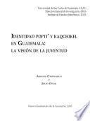 Identidad popti' y kaqchikel en Guatemala