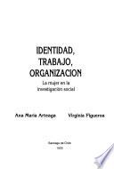 Identidad, trabajo, organización