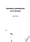Identidad y globalización en el carnaval