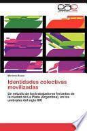 Identidades Colectivas Movilizadas