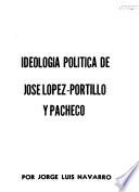 Ideologia política de José López-Portillo y Pacheco