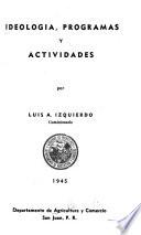 Ideología, programas y actividades