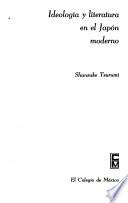 Ideología y literatura en el Japón moderno