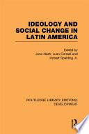 Ideology and Social Change in Latin America