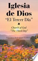 Iglesia De Dios El Tercer Día: Church of God The Third Day