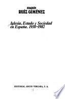 Iglesia, estado y sociedad en España, 1930-1982