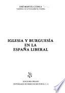 Iglesia y burguesía en la España liberal