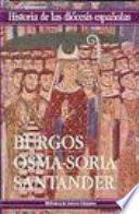 Iglesias de Burgos, Osma-Soria y Santander