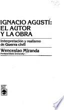 Ignacio Agustí, el autor y la obra