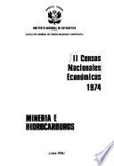 II censos nacionales económicos, 1974: Minería e hidrocarburos