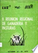 II Runion Reginonal de Ganaderia y Pasturas