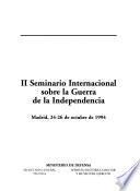II Seminario Internacional sobre la Guerra de la Independencia