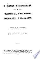 III Reunion Interamericana de Fitogenetistas, Fitopatologos, Entomologos y Edafologos