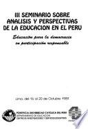 III Seminario sobre analisis y perspectivas de la educacion en el Peru