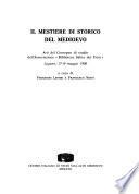 Il mestiere di storico del Medioevo