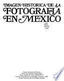 Imagen histórica de la fotografía en México