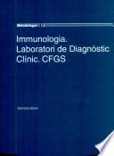 Immunologia. Laboratori de Diagnòstic Clínic. CFGS