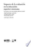 Impacto de la evaluación en la educación superior mexicana
