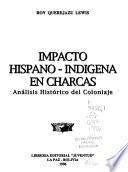 Impacto hispano-indígena en Charcas