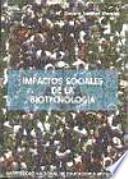 Impactos sociales de la biotecnología