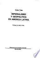 Imperialismo y geopolítica en América Latina