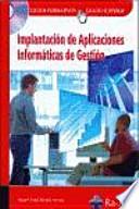 Implantación de Aplicaciones Informáticas de Gestión