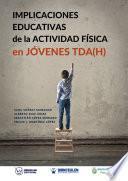 Implicaciones educativas de la Actividad Física en jóvenes TDA(H)