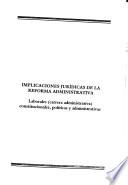 Implicaciones jurídicas de la reforma administrativa