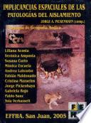 Implicancias espaciales de las patologías del aislamiento