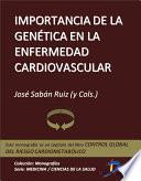 Importancia de la genética en la enfermedad cardiovascular