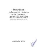 Importancia del contexto histórico en el desarrollo del arte dominicano