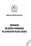 Importancia del Partido Conservador en la evolución política chilena