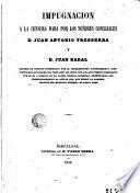 Impugnación a la censura dada por los señores concejales D. Juan Antonio Tresserra y D. Juan Nadal, oidores de cuentas nombrados...